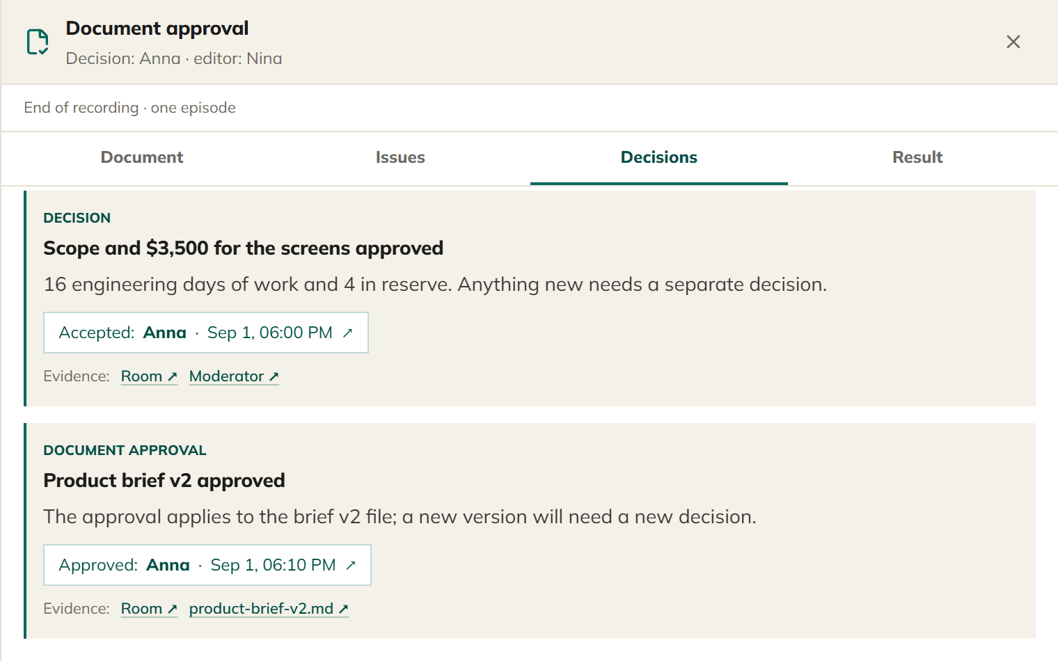 The Decisions tab: scope accepted by Anna at 06:00 PM and Product brief v2 approved by Anna at 06:10 PM, each with evidence.